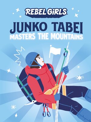 Junko Tabei Masters the Mountains - ebook
